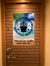 Load image into Gallery viewer, Custom magnetic Cruise Ship door flag banner
