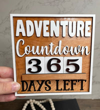 Load image into Gallery viewer, Adventure Countdown wood sign
