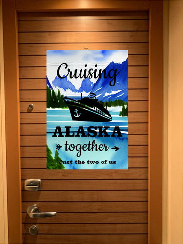 Personalized Custom Cruising Alaska Magnetic Cruise Door Sign Banner, Ship Door Decoration for Stateroom, Vacation, Holiday, Flag Magnet