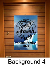 Load image into Gallery viewer, Alaskan cruise door decoration magnetic, personalized large cruise ship door magnet banner, cruising Alaska together, name decor Cruise door
