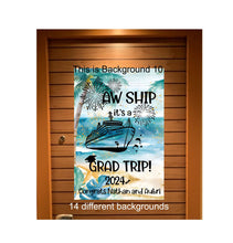 Load image into Gallery viewer, magnetic cruise Ship door decoration banner, personalized graduation cruise magnet sign, stateroom cabin door banner, cruising partners
